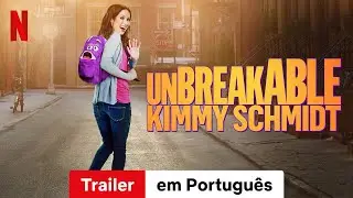 Unbreakable Kimmy Schmidt (Trailer) | Trailer em Portugu&ecirc;s | Netflix