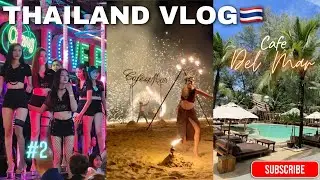 Cafe Del Mar Beach Club | Bangla Street | Phuket Nightlife | Kamala Beach | Thailand Vlog Ep-2
