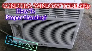 CONDURA AIRCON WINDOW TYPE/ PAANO E CLEANING?/ STEP BY STEP/Dolfe DjTech