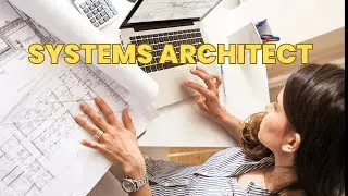 What is the role of a Systems Architect ? | Career Guide - Job Description - Responsibilities