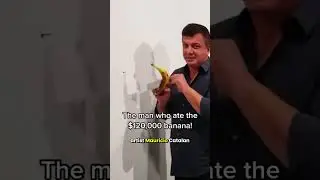 Banana + Duct Tape = $120K Artwork &mdash; Seriously?