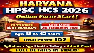 Haryana HPSC HCS 2026 Online Form Start 🔥 Age 18&ndash;42 | Last Date 26 Feb | 102 Posts | Full Details