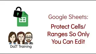 Protecting Sheets and Ranges in Google Sheets
