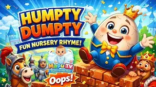 Humpty Dumpty Sat on a Wall | Humpty Dumpty Song | Cartoon Poem for Kids | Mapu Tv