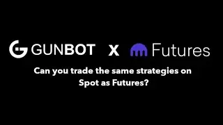 Gunbot| Can You Trade the Same Futures and Spot Strategies