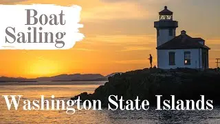 Boat Sailing - Learning to Sail Around Washington State Islands USA