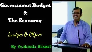 Government Budget and The Economy I Budget & Objectives I