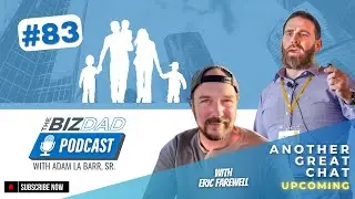 Eric Farewell: Overcoming Fear in Business & Life I Ep.83