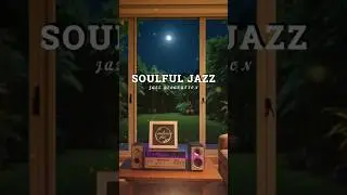 soulful jazz #shortvideo  #soulfulbeats #chillrnb #music #jazz