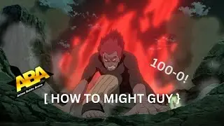 [ABA] HOW TO MIGHT GUY!