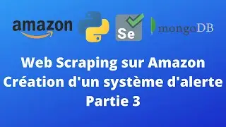 Web Scraping avec Python sur Amazon Partie 3/3 - Connexion au Cluster MongoDB et Envoie d'Email