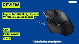 Logitech G502 X LIGHTSPEED Review | Best Wireless Gaming Mouse? LIGHTFORCE + HERO 25K Tested