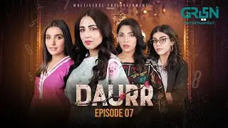 Daurr Episode 07 | Ushna Shah | Zhalay Sarhadi | Amna Ilyas | Multiverse Entertainment