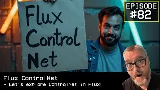 Flux ControlNet | Creative Exploration EP82