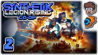 EXPLOSIONS: THE EPISODE! | Let's Play SYNTHETIK: Co-op | Part 2 | ft @wanderbots