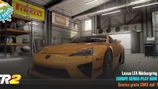 【CSR2】 Lexus LFA Nurb&uuml;rgring Package Shift & tune for 7.30x