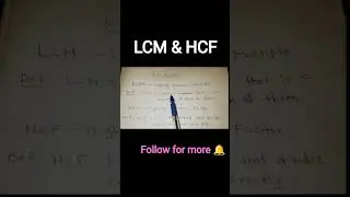 What is LCM & HCF ??..know about definition of LCM & HCF..