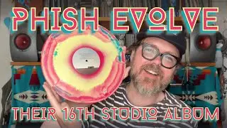 Phish Evolve - Their 16th Studio Album