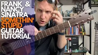 Учебник по игре на гитаре Something' Stupid от Фрэнка и Нэнси Синатры - Уроки игры на гитаре со С...