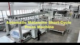 Fully Automated Short-Cycle Press Line for Melamine Board