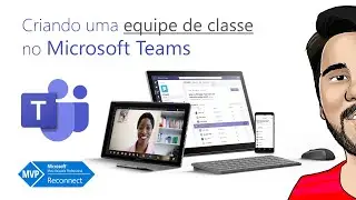 Criando uma equipe de classe no Microsoft Teams para Educa&ccedil;&atilde;o