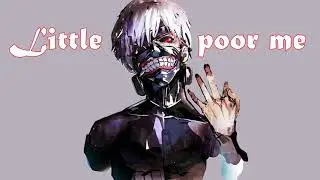 [Nightcore] Little poor me