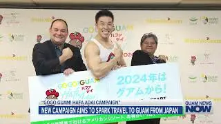 New Campaign Looks to Spark Travel from Japan to Guam