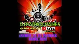 ANTHEM #5 2K22 (DJPATRICK2K22) MARINE MIX CLUB DJ'S