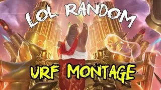 URF montage 2017 (League of Legends)