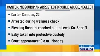 Canton, Missouri, man arrested for neglect of newborn baby