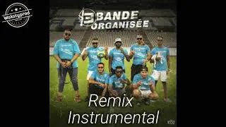 Instrumental Remix Bande Organis&eacute;e
