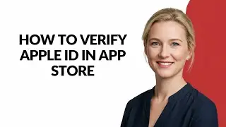 HOW TO VERIFY APPLE ID IN APP STORE - Julia'sTutorials
