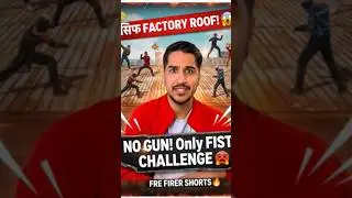 FREE FIRE 🔥 Sirf Mukka Challenge 😱 | No Gun Factory Rooftop Fight 👊 #shorts