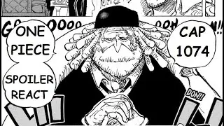 ONE PIECE 1074 SPOILER REACT ALGU&Eacute;M APARECE