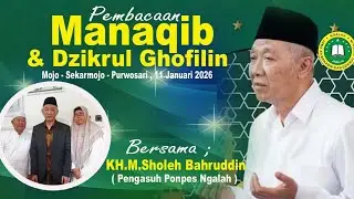 Sekarmojo Pembacaan Manaqib Dzikrul Ghofilin Bersama Romo KH Sholeh Bahruddin ( Pengasuh PP Ngalah )