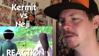Kermit Vs Neji Hyuga [SFM] REACTION