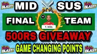 MID VS SUS Dream11 Team,MID vs SUS Dream11,MID vs SUS todays dream11 prediction,MID vs SUS Team news