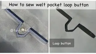 Sewing loop button welt pocket | bound pocket design | lupi wala pocket
