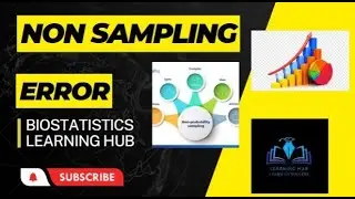 NON SAMPLING ERROR | SAMPLING IN BIOSTATISTICS | LEARNING HUB