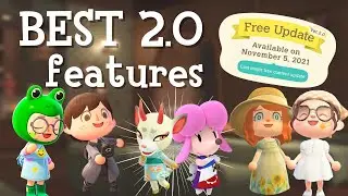 The BEST NEW features in the 2.0 update (ft. Animal Crossing Youtubers!)