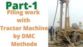 Tractor 🚜 Machine Pile work by DMC Methode #civilsiteexecution #piles #intro