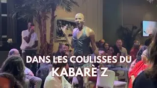 LES COULISSES DU KABARÈ Z (Nadia Chonville, Rajah the Mpress, Noam Sinseau, Madilusst, Jann_Beaudry)
