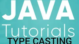 JAVA TUTORIAL |PART-10| |TYPE CASTING| IN ENGLISH