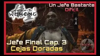 Boss Final Buda Dorado Cap&iacute;tulo 3 Black Myth Wukong Como Derrotarlo ?