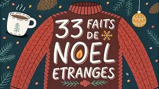 33 faits de No&euml;l les plus bizarres de l'histoire. Partie II