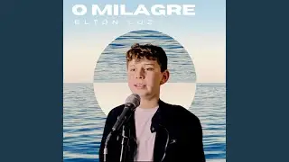 O Milagre