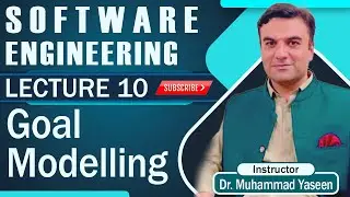 GOAL MODELLING IN SOFTWARE ENGINEERING
