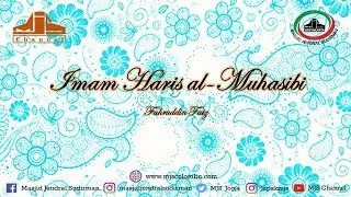 Ngaji Filsafat 250 : Imam Abu Harits Al Muhasibi
