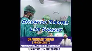 Live Surgery in OT #bestfistulatreatment #fistulatreatment #fistulainano #doctor #ksharsutratraining