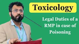 8.9 Legal Duties of RMP in case of Poisoning